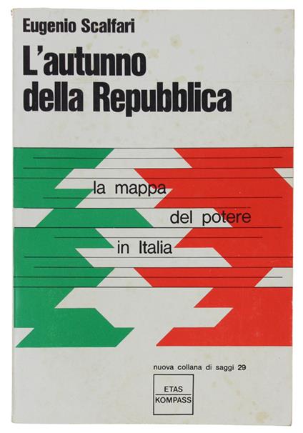 L' Autunno Della Repubblica. La Mappa Del Potere In Italia - Eugenio Scalfari - copertina