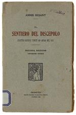 Il Sentiero Del Discepolo. Quattro Discorsi Tenuti Ad Adyar Nel 1895