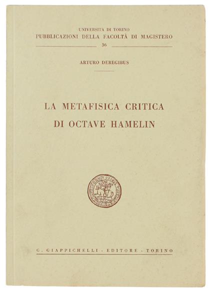 Metafisica Critica Di Octave Hamelin - Arturo Deregibus - copertina