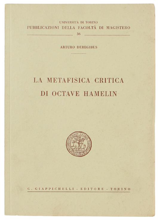 Metafisica Critica Di Octave Hamelin - Arturo Deregibus - copertina