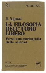 Filosofia Dell'Uomo Libero. Verso Una Storiografia Della Scienza