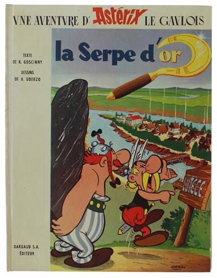 Serpe D'Or. Une Aventure D'Astérix Le Gaulois [Edition Originale - copertina