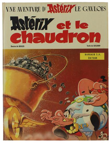 Asterix Et Le Chaudron. Une Aventure D'Astérix Le Gaulois [Edition Originale] - copertina