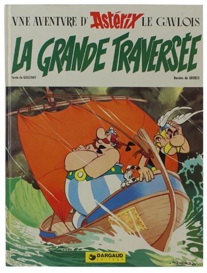Grande Traversee. Une Aventure D'Astérix Le Gaulois - copertina