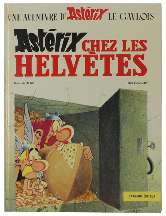 Asterix Chez Les Helvetes. Une Aventure D'Astérix Le Gaulois [Edition Originale] - copertina