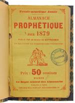 Almanach Prophetique Pittoresque Et Utile Pour 1879 Publié Par Un Neveu De Nostradamus Et Illustré De Nombreuses Gravures