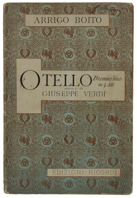Otello. Dramma Lirico In 4 Atti. Musica Di Giuseppe Verdi - Arrigo Boito - copertina