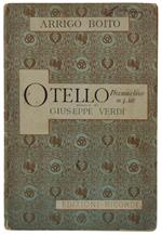 Otello. Dramma Lirico In 4 Atti. Musica Di Giuseppe Verdi