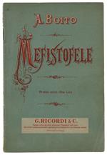 Mefistofele. Opera Di Arrigo Boito