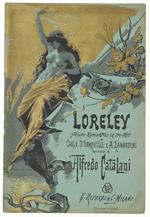 Loreley. Azione Romantica In Tre Atti. Musica Di Alfredo Catalani