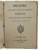 Phaedri Augusti Cesaris Liberti Fabulae Brevibus Illustratae Adnotationibus Ad Usum Regiarum Scholarum