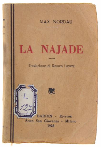 Najade. Traduzione Di Romeo Lovera - Max Nordau - copertina