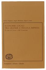 Economie Locali Tra Grande E Piccola Impresa. Il Caso Di Ivrea E Del Canavese
