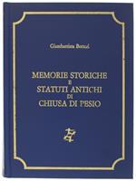 Memorie Storiche E Statuti Antichi Di Chiusa Di Pesio
