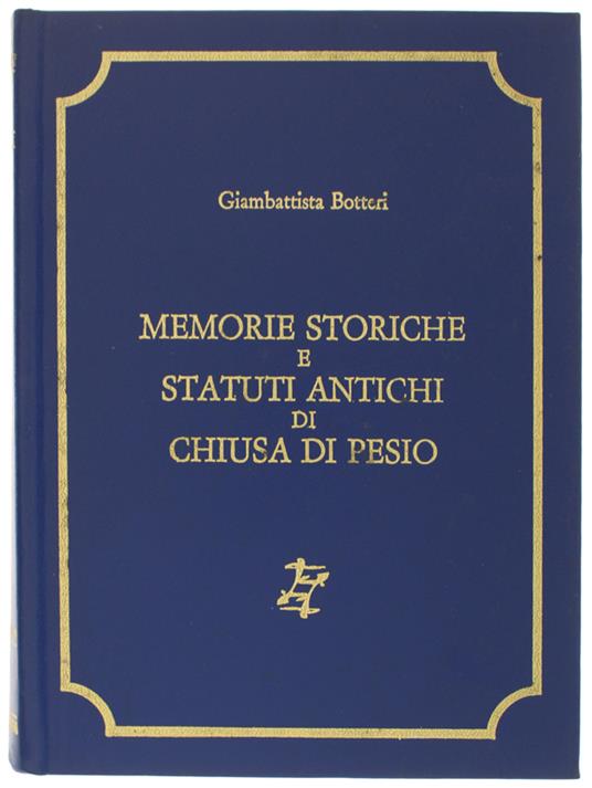 Memorie Storiche E Statuti Antichi Di Chiusa Di Pesio - copertina