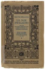 Le Mie Prigioni Con Un Discorso Introduttivo E Brevi Note Storiche Di Federico Ravello