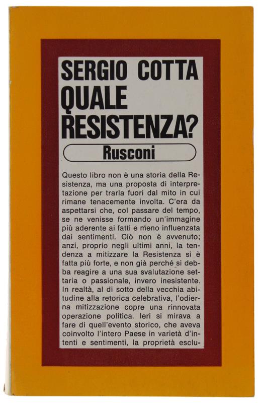 Quale Resistenza? Aspetti E Problemi Della Guerra Di Liberazione In Italia - Sergio Cotta - copertina