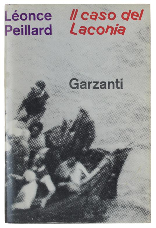 Il Caso Del Laconia (12 Settembre 1942) - Léonce Peillard - copertina