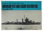 American Fleet And Escort Destroyers. Volume 1