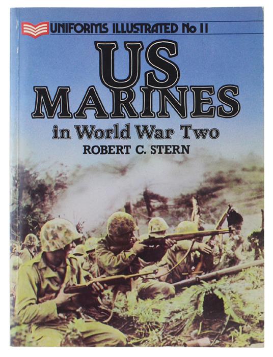 Us Marines In World War Two. Uniforms Illustrated Series No. 2 - copertina