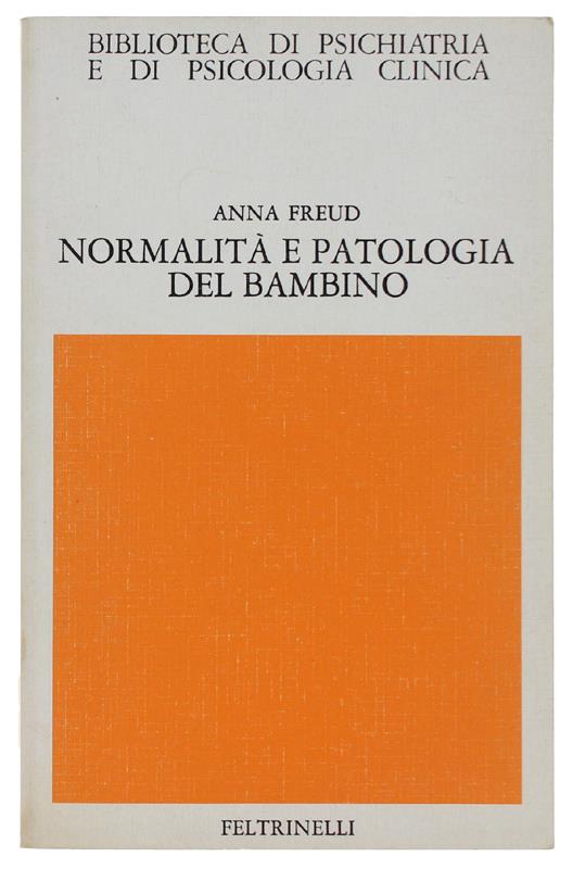 Normalità E Patologia Del Bambino. Valutazione Dello Sviluppo
