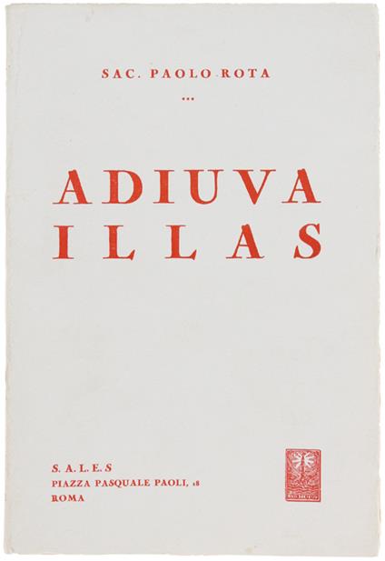 Adiuva Illas. Per I Rr. Assistenti Ecclesiastici Dell'Unione Donne Di Azione Cattolica - Paolo Rota - copertina