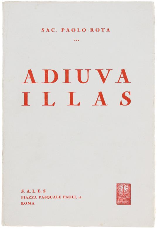 Adiuva Illas. Per I Rr. Assistenti Ecclesiastici Dell'Unione Donne Di Azione Cattolica - Paolo Rota - copertina