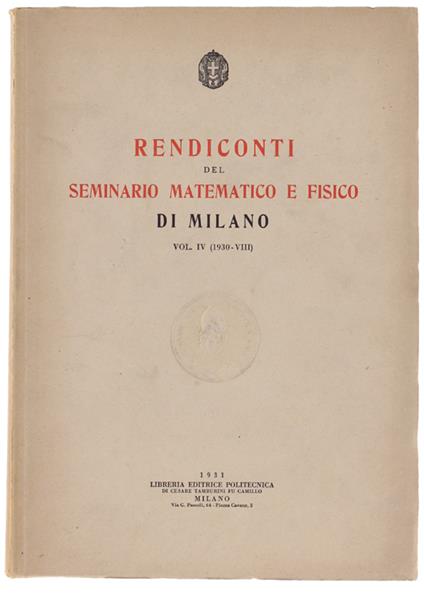 Rendiconti Del Seminario Matematico E Fisico Di Milano. Vol.Iv (1930) - copertina