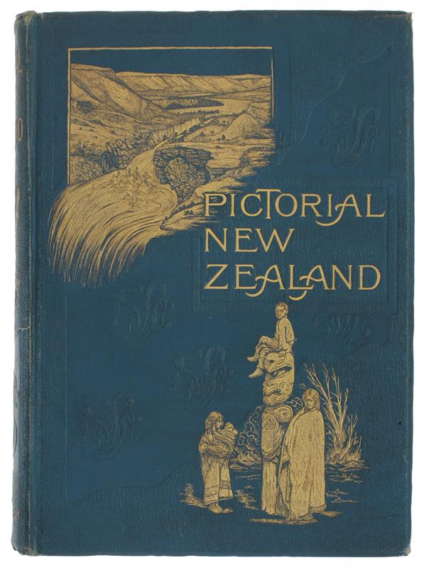 Pictorial New Zealand [First Edition]