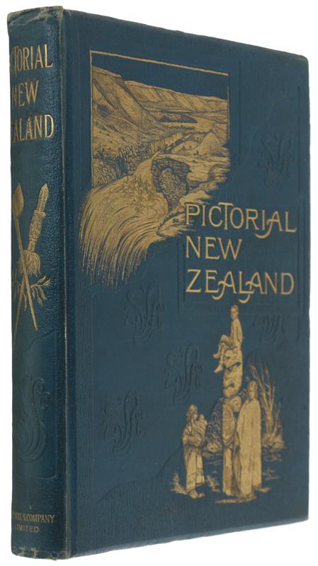 Pictorial New Zealand [First Edition]