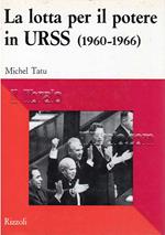lotta per il potere in URSS (1960 - 1966)