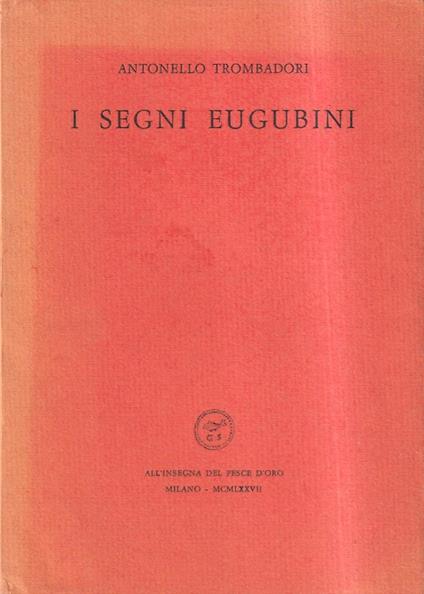 I segni eugubini - Antonello Trombadori - copertina