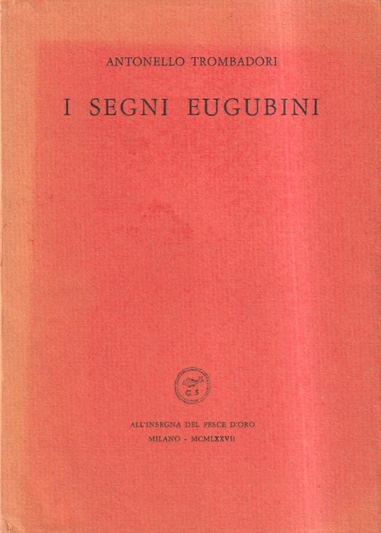 I segni eugubini - Antonello Trombadori - copertina