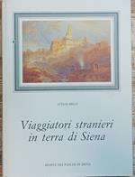 Viaggiatori Stranieri in Terra Di Siena