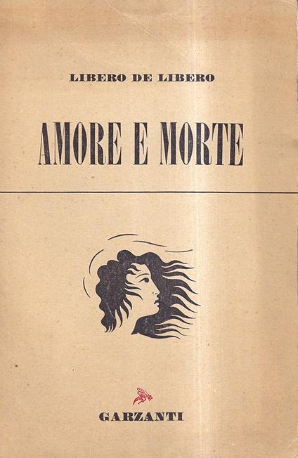 Amore e morte - Libero De Libero - copertina