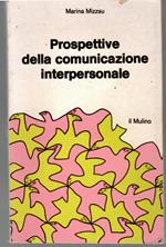 prospettive della comunicazione Interpersonale
