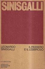 Il passero e il lebbroso. 1962-1970