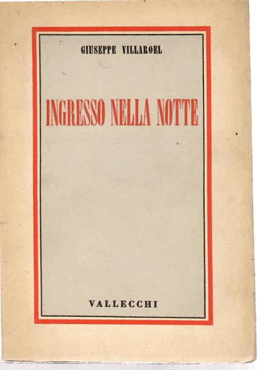 Ingresso Nella Notte - Giuseppe Villaroel - copertina