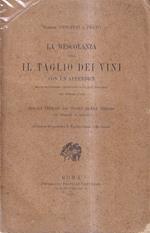 mescolanza ossia Il taglio dei vini. Con un'appendice sulle disposizioni legislative nei diversi Stati