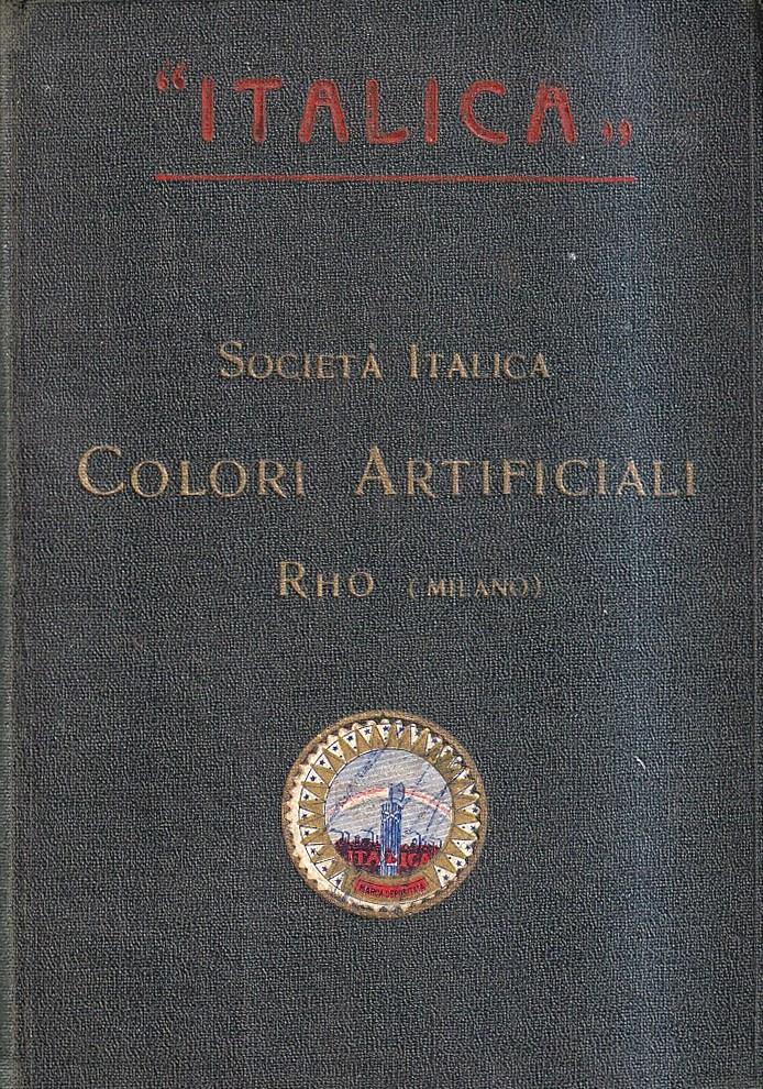 Applicazioni e proprietà dei coloranti della Società Italica Colori Artificiali - Rho (Milano)