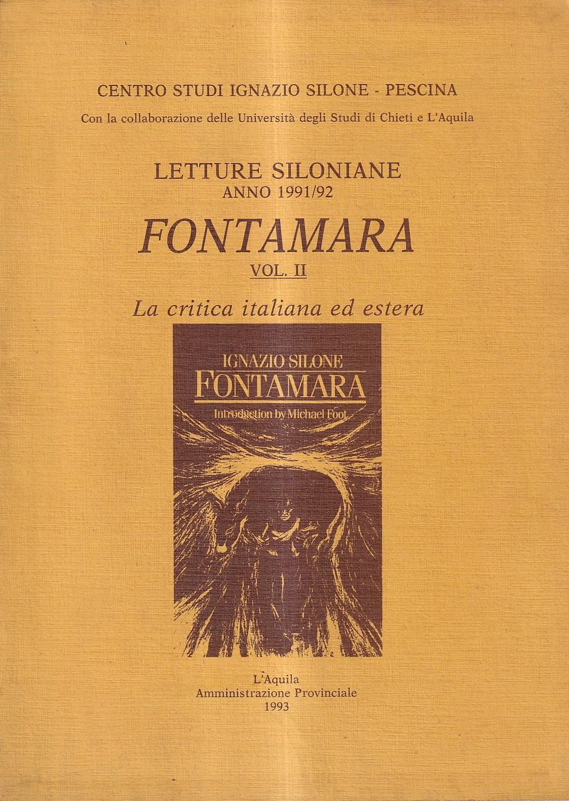 Letture siloniane. Anno 1991/92 - Fontamara. Vol. II: La critica italiana ed estera