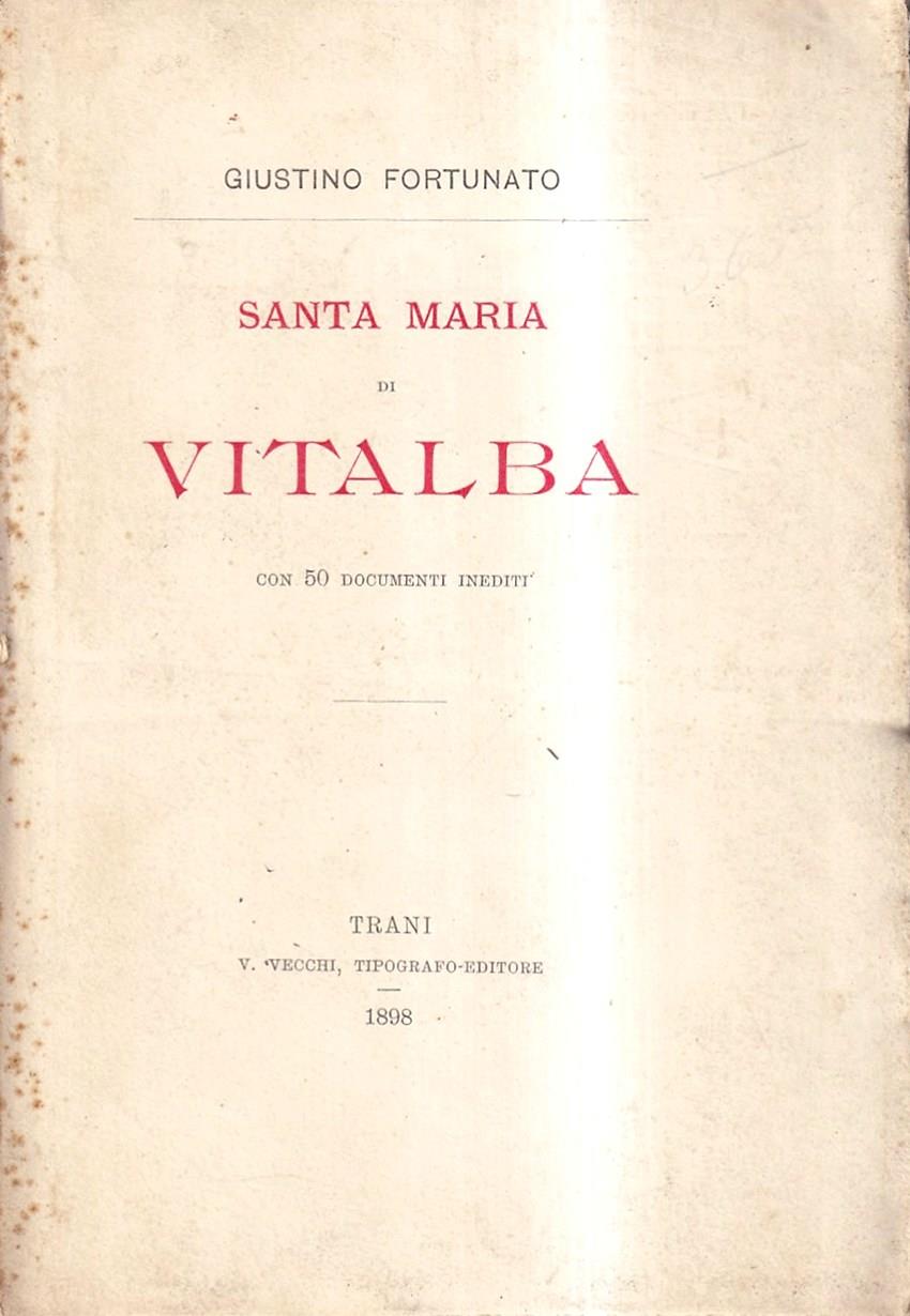 Santa Maria di Vitalba. Con 50 documenti inediti