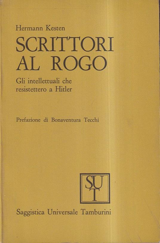 Scrittori al rogo. Gli intellettuali che resistettero a Hitler - Hermann Kesten - copertina