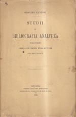 Studii di bibliografia analitica. Tomo primo che contiene tre studii con dieci tavole