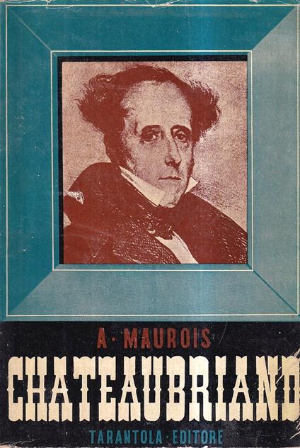 Chateaubriand - André Maurois - copertina