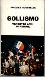 Gollismo Ventotto Anni Di Regime