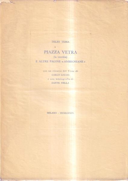 Piazza Vetra (la vecchia) e altre pagine ambrosiane - Delio Tessa - copertina