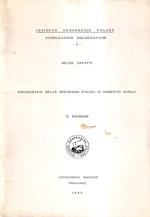 Bibliografia delle spedizioni polari di Umberto Nobile. Materiale conservato nella Biblioteca dell'Istituto Geografico Polare