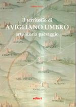 Il Territorio Di Avigliano Umbro Arte Storia Paesaggio