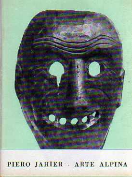 Arte alpina - Piero Jahier - copertina